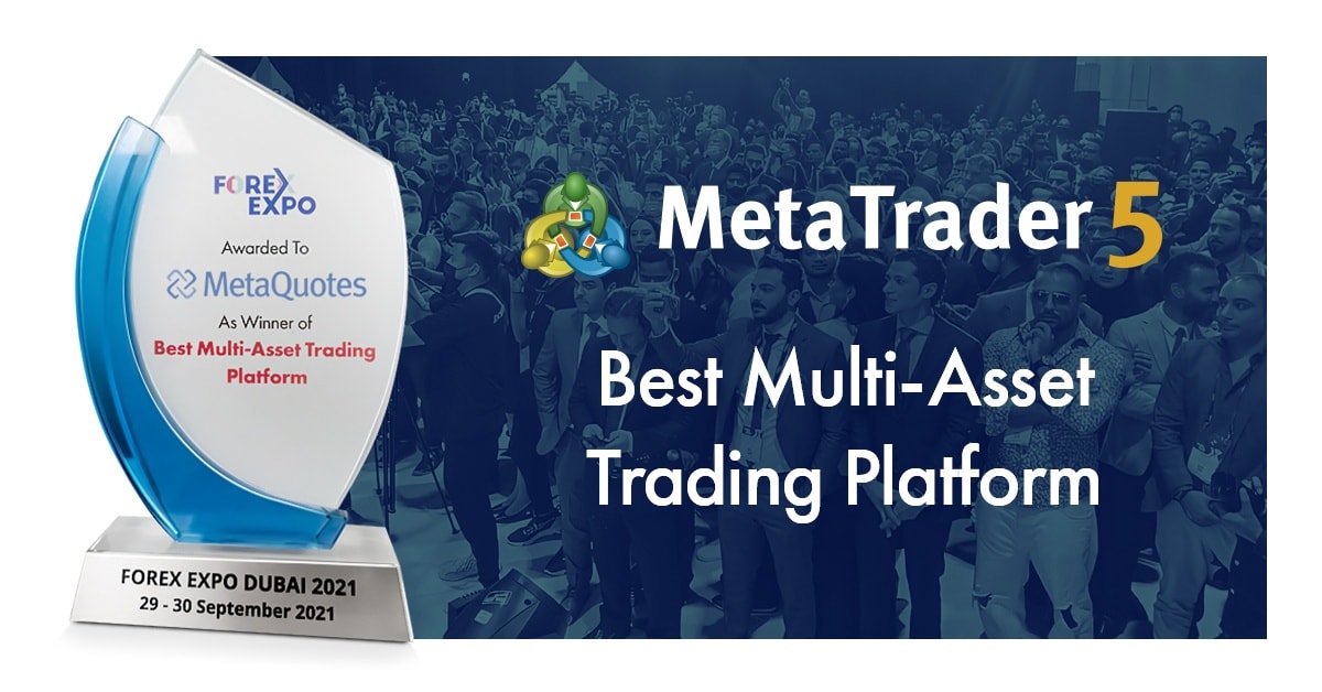 MetaTrader 5在2021迪拜外汇博览会上荣获最佳多元化金融交易平台奖