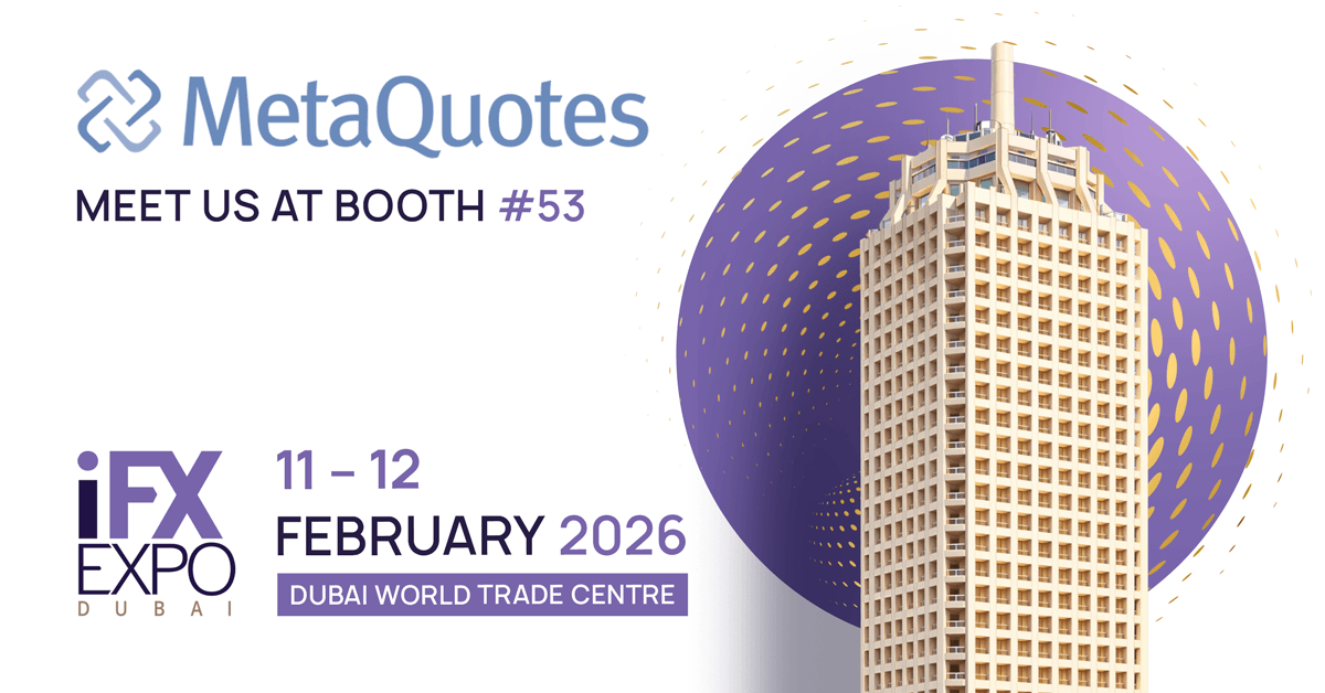 Join Us at iFX EXPO Dubai to Discuss the Latest MetaTrader 5 Updates