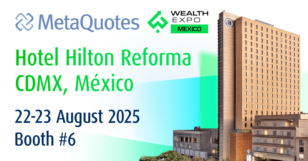 MetaQuotes 将在 2025 年墨西哥财富博览会上展示最新创新成果
